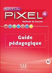 Pixel Nouveau 4 Guide pédagogique