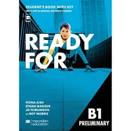 Ready for B1 Preliminary Student's Book with Key with App and Digital Student's Book