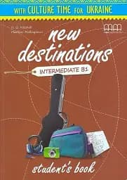 New Destinations Intermediate B1 Student's Book with Culture Time for Ukraine