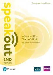 Speak Out. Advanced Plus. Teacher's Book