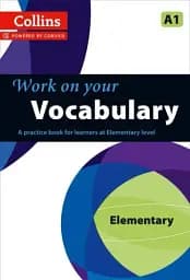 Collins Work on Your Vocabulary A1 Elementary