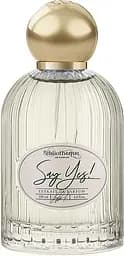 Парфумована вода Bibliotheque de Parfum Say Yes! 100 мл