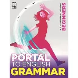 Portal to English Grammar Beginners Student's Book