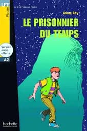 A2 Le Prisonnier du temps + CD audio