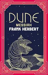 Dune Messiah - Френк Герберт
