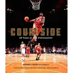 Courtside. 40 Years of NBA Photography