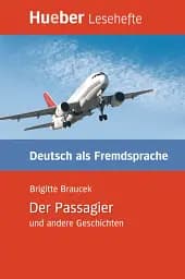 Der Passagier und andere Geschichten, Leseheft B1