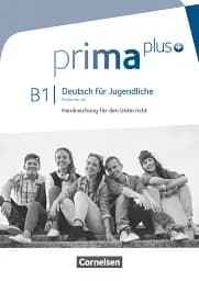 Prima plus B1 Handreichungen für den Unterricht