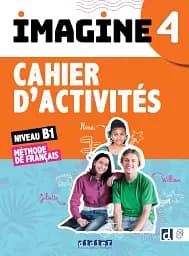 Imagine 4. B1. Cahier d'activités + didierfle.app