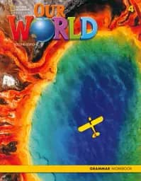 Our World 4. Grammar. Workbook
