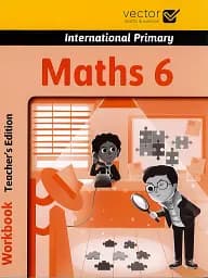 Maths 6. International Primary. Workbook. Teacher's Edition