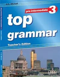 Top Grammar 3 Pre-Intermediate Teacher's Edition