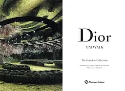 Dior Catwalk. The Complete Collections - Аделі Сабатіні, Олександр Ф'юрі - мініатюра 2