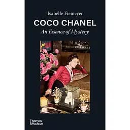 Coco Chanel. An Essence of Mystery - Ізабель Фімейер