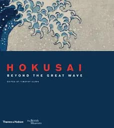 Hokusai. Beyond the Great Wave