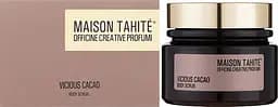 Парфумований скраб для тіла Maison Tahite Vicious Cacao 250 мл - мініатюра 2