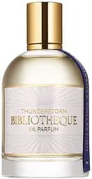 Парфумована вода Bibliotheque de Parfum Thunderstorm Тестер 100 мл 