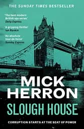 Slough House. Slough House Thriller 7