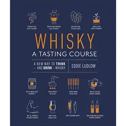 Whisky A Tasting Course - Едді Ладлоу