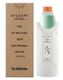 Оригінал Bvlgari Petits et Mamans 100 мл ТЕСТЕР туалетна вода