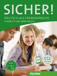 Sicher! C1.2 Kurs- und Arbeitsbuch C1 Lektion 7-12 mit CD-Rom zum Ar