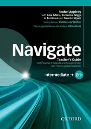 Navigate. Intermediate B1+. Teachers Book and Teachers Resource Disc Pack
