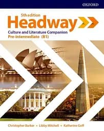 Headway. Pre-intermediate. Culture & Literature Companion