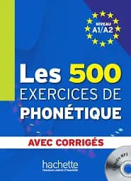 Les 500 Exercices Phone'tique A1/A2 + CD audio