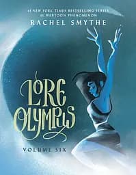 Lore Olympus. Volume 6