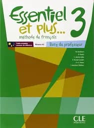 Essentiel et plus... 3 Niveau A2 Livre du professeur + CD-ROM