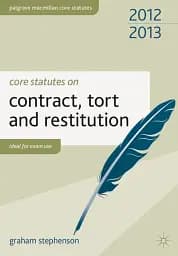 Core Statutes on Contract, Tort and Restitution 2012-2013