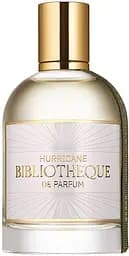Парфумована вода Bibliotheque de Parfum Hurricane 100 мл