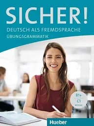 Sicher! Ubungsgrammatik