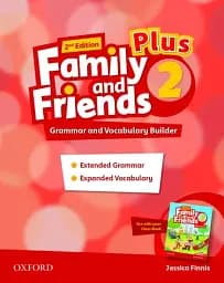 Family and Friends Plus. Level 2. Grammar and Vocabulary Builder