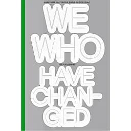 We Who Have Changed - Анастасія Платонова