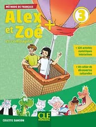 Alex et Zoe+ 3. Niveau A1 Livre de l'élève + CD