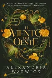 Los Cuatro Vientos Libro 2: El viento del Oeste (Spanish Edition)