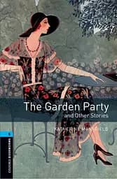 Oxford Bookworms Library Level 5. The Garden Party and Other Stories audio pack