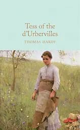 Tess of the d'Urbervilles - Томас Гарді