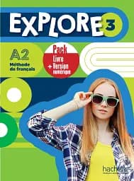 Explore: Livre De L'eleve 3 + Version Numerique