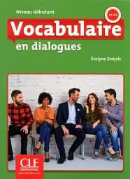 Vocabulaire en dialogues. Debutant A1/A2. Livre + CD