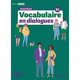 En dialogues Vocabulaire Intermédiaire B2 Livre + Audio en ligne