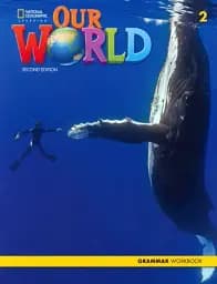 Our World 2. Grammar. Workbook