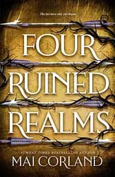 Four Ruined Realms. The Broken Blades Book 2