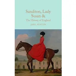 Sanditon, Lady Susan, The History of England - Остин Джейн