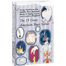 Книга The 15 Great American Short Stories. Folio World's Classics (Folio) (англ.)
