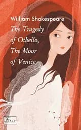 The Tragedy of Othello, The Moor of Venice (Отелло)