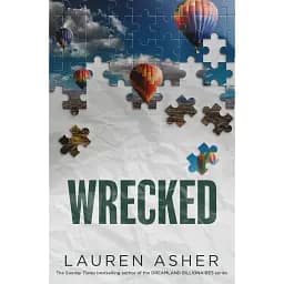Wrecked. Dirty Air. Volume 3 - Лорен Ашер