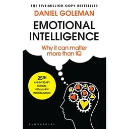 Emotional Intelligence: Why it Can Matter More Than IQ - Денiел Ґоулман
