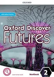 Oxford Discover Futures 2. Workbook + Online Practice